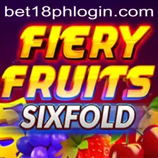 A Comprehensive Guide to FieryFruitsSixFold and BET18.PH