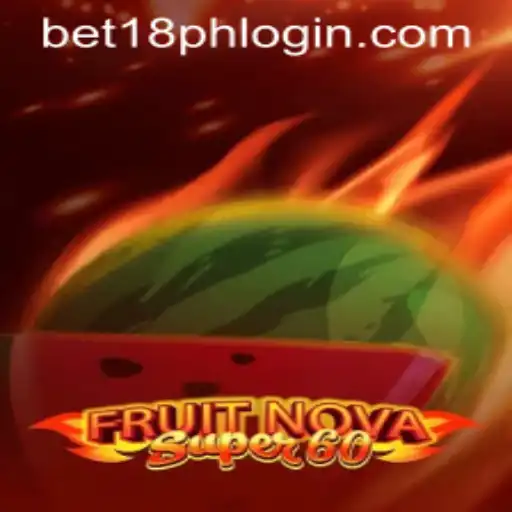 Exploring the Thrilling World of FruitNovaSuper60 and BET18.PH