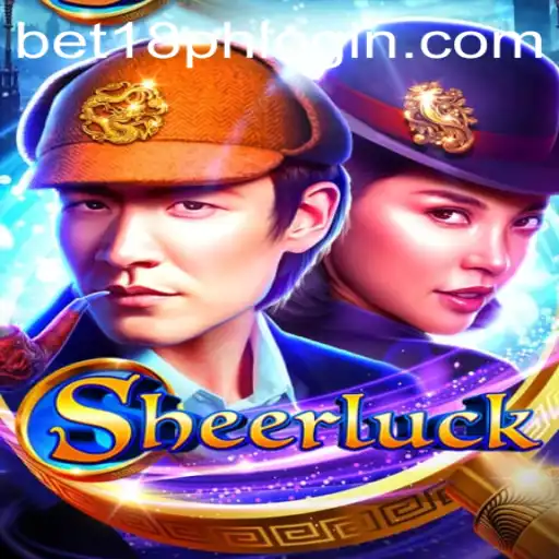 Discover the Excitement of Sheerluck at BET18.PH